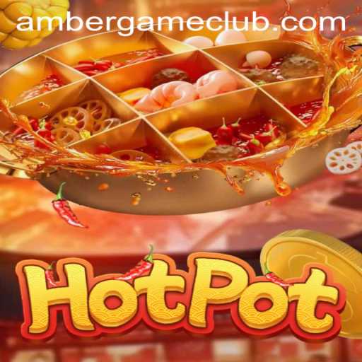 Unlocking the Excitement of Hotpot: The Amber Game Phenomenon